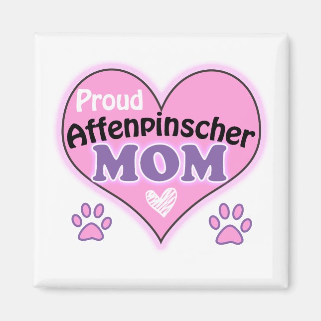Proud Affenpinscher Mama Magnet (Vorne)