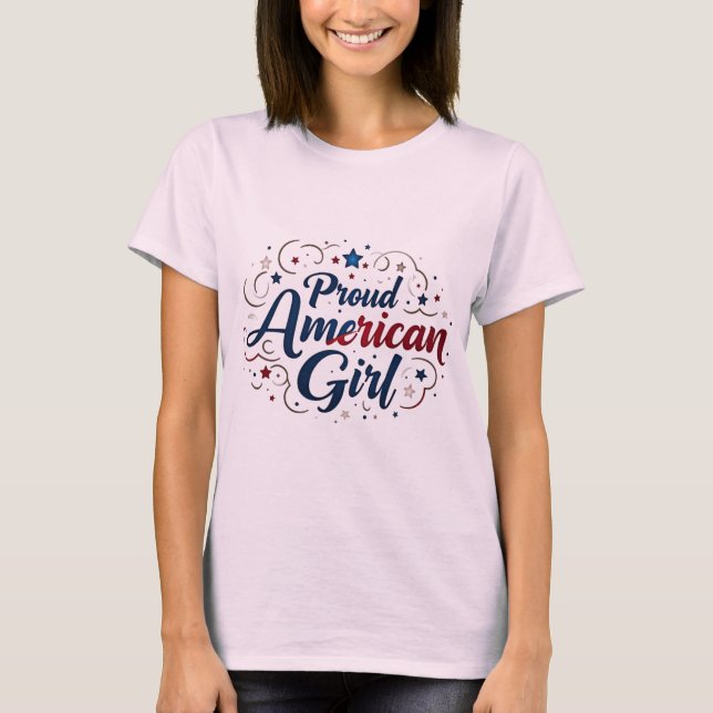 Proud American Girl T-Shirt (Vorderseite)