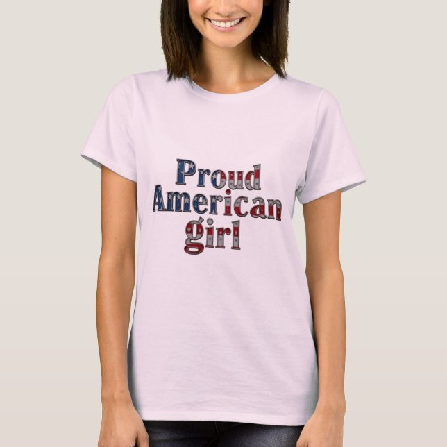 Proud American Girl T-Shirt (Vorderseite)
