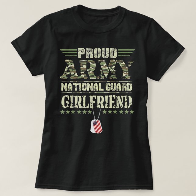 Proud Army National Guard Girlfriend USA Militär T-Shirt (Design vorne)