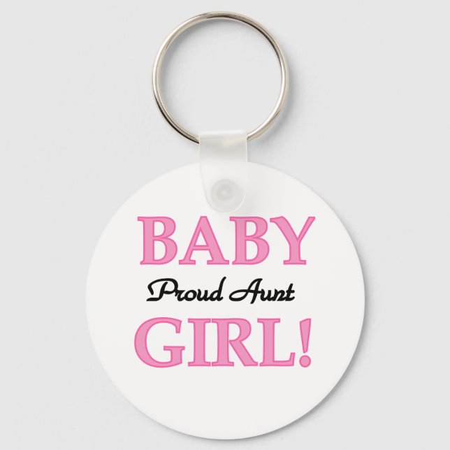 Proud Aunt Baby Girl Tshirts and Gifts Schlüsselanhänger (Vorderseite)