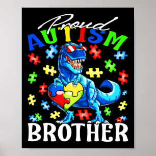 Proud Autism Brother Dinosaur Autismus Bewusstsein Poster