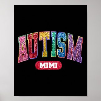 Proud Autism Mimi Autism Awareness Month Family Ma Poster