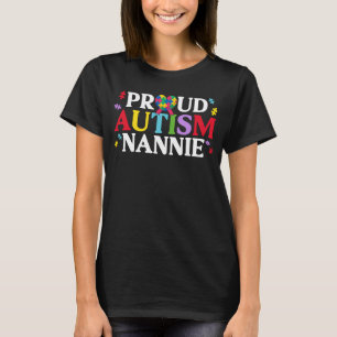 Proud Autism Nannie Matching Family Autismus Aware T-Shirt