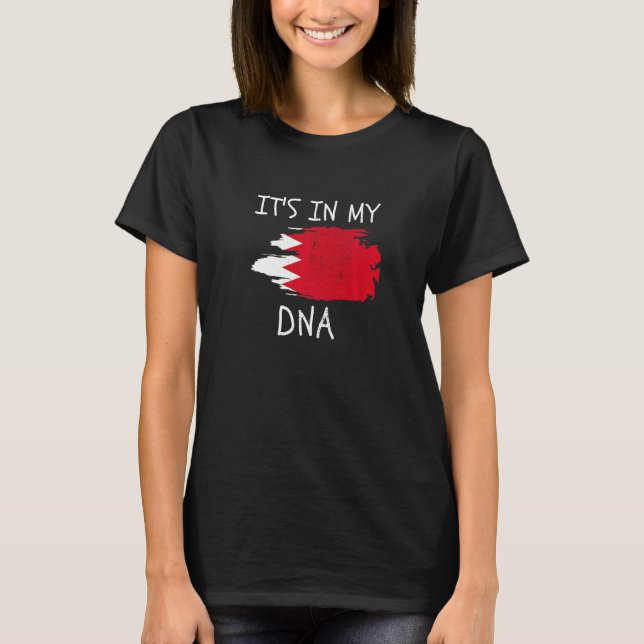 Proud Bahraini Pride It's In My DNA Bahrain Countr T-Shirt (Vorderseite)