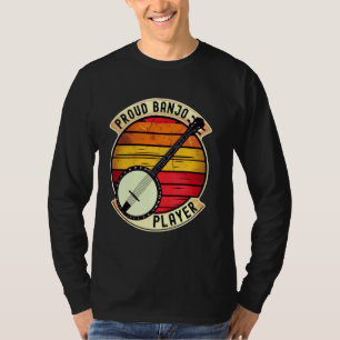 Proud Banjo Player Banjo Pickers Country Music Lov T-Shirt