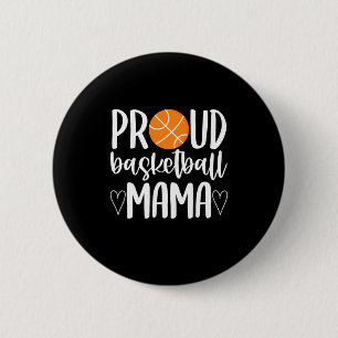 Proud Basketball Mama Button