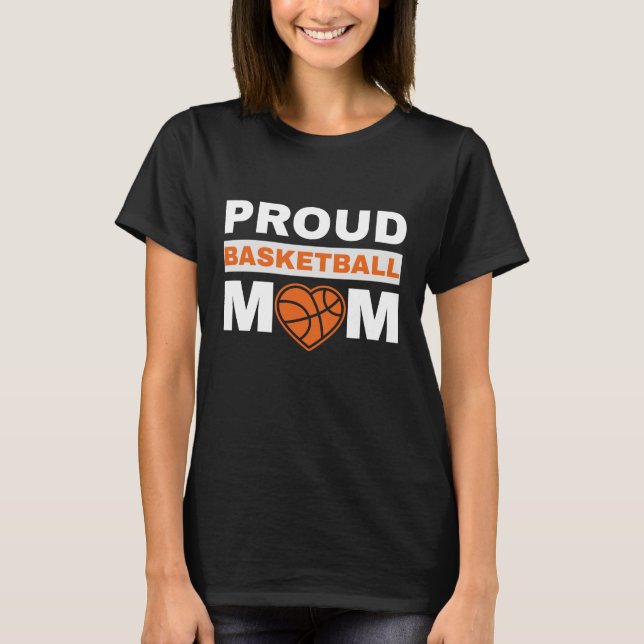Proud Basketball Mom T-Shirt (Vorderseite)
