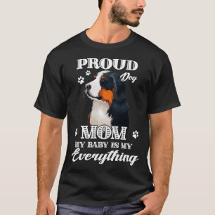 Proud Bernese Mountain Gift für Frauen T-Shirt