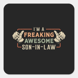 Proud Best Son in Law Son Freaking Geschenk Idee Quadratischer Aufkleber