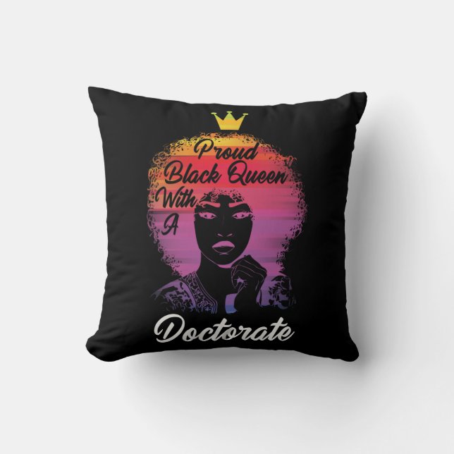 Proud Black Queen African Doctorate PhD Abschluss Kissen (Vorderseite)