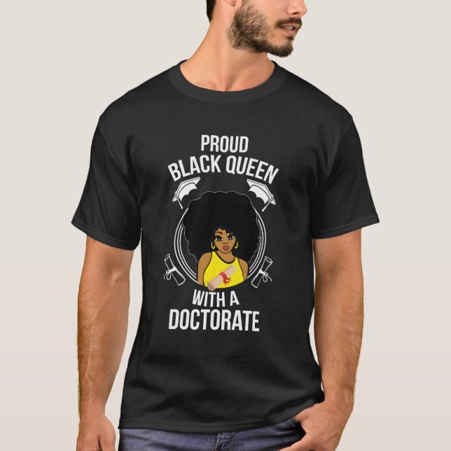 Proud Black Queen Phd Doktorat Grad Abschluss T-Shirt (Vorderseite)