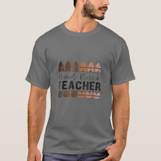 Proud Black Teacher Black History Month Teacher T-Shirt
