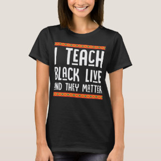 Proud Black Teacher Shirt, ich lehre Black Live si T-Shirt