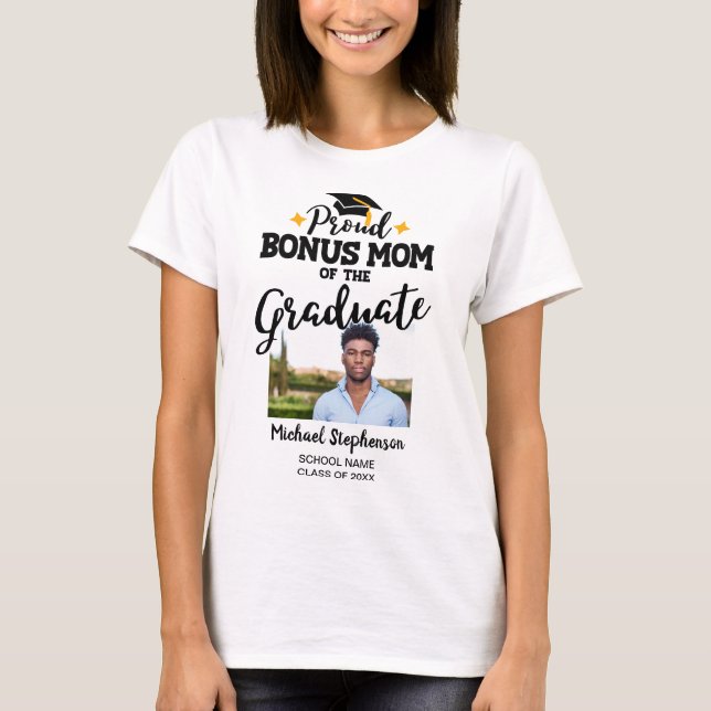 Proud Bonus Mama des Graduierten Foto Name T - Shi T-Shirt (Vorderseite)