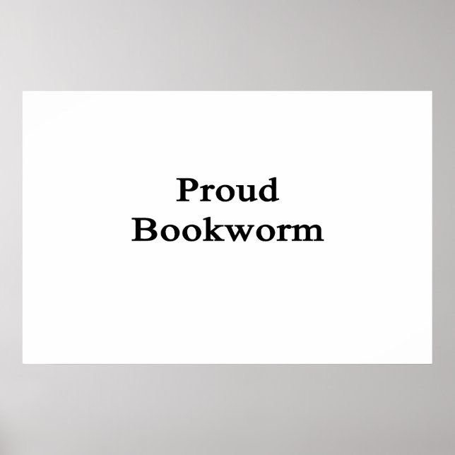 Proud Bookworm Poster (Vorne)