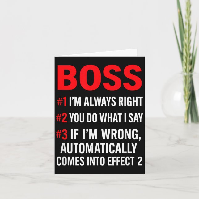 Proud Boss Always Right Office Quote For Managers  Karte (Vorderseite)