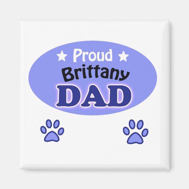 Proud Brittany dad Magnet (Vorne)