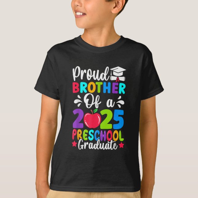 Proud Brother Class of 2025 Preschool Graduate T-Shirt (Vorderseite)