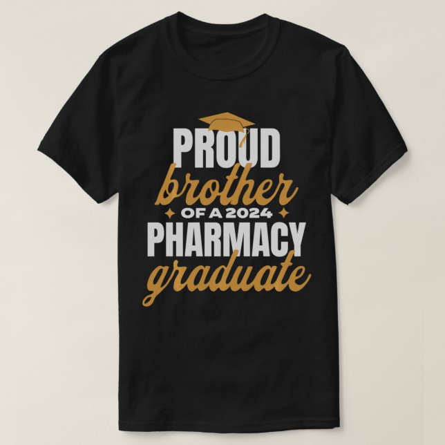 Proud Brother of a 2024 Pharmacy Graduate T-Shirt (Design vorne)