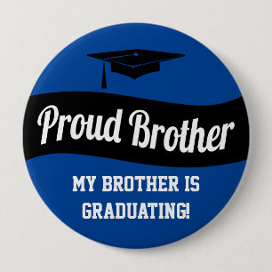 Proud Brother - Schwarz-weiß Blue Abschluss Button