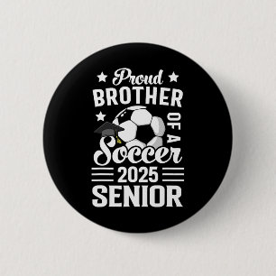 Proud Bruder eines Fußballsenders CL von 2025 Grad Button