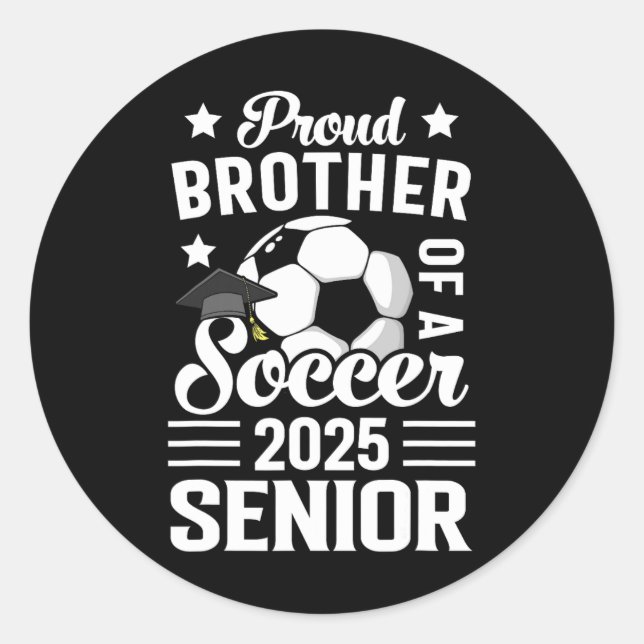 Proud Bruder eines Fußballsenders CL von 2025 Grad Runder Aufkleber (Vorderseite)