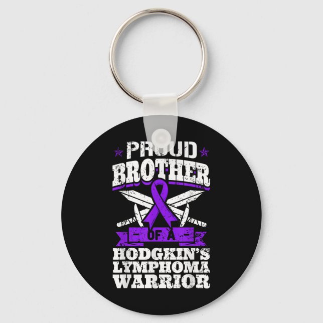 Proud Bruder eines Hodgkins Lymphom Warrior Hl Aw Schlüsselanhänger (Vorderseite)