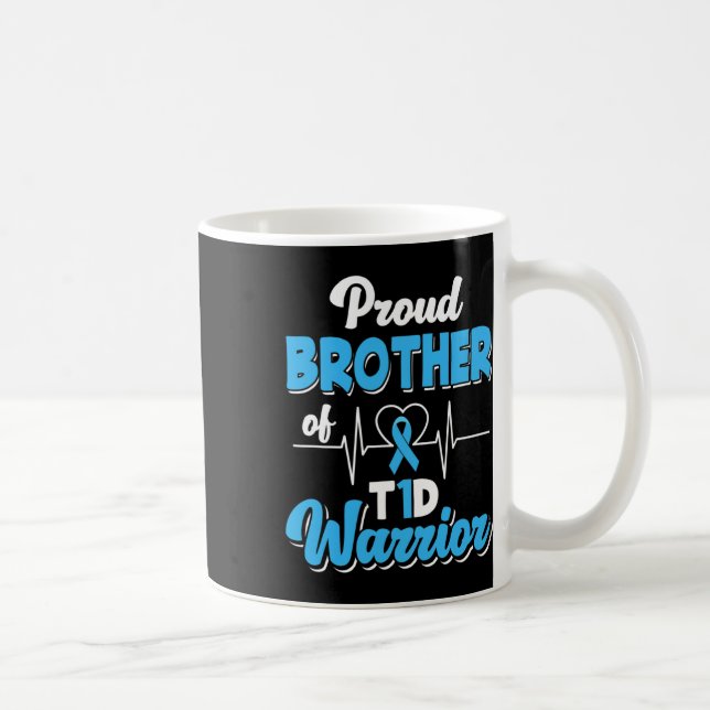 Proud Bruder eines T1d-Krieger Diabetes A Kaffeetasse (Rechts)