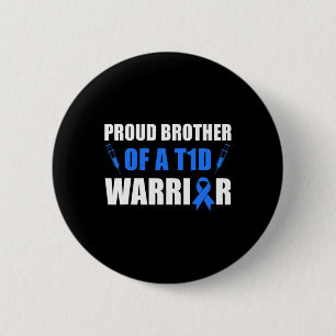 Proud Bruder eines T1d Krieger Diabetes Bewusstsei Button