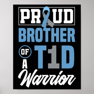 Proud Bruder eines T1d Krieger Diabetes Bewusstsei Poster