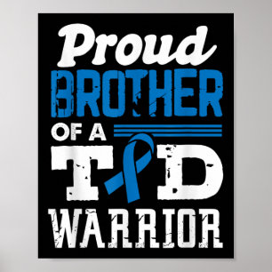 Proud Bruder eines T1d Krieger Diabetes Bewusstsei Poster