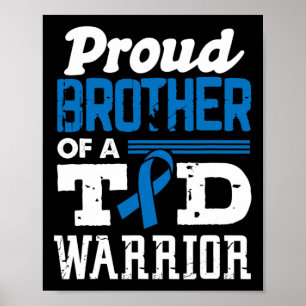 Proud Bruder eines T1D Krieger Diabetes Bewusstsei Poster