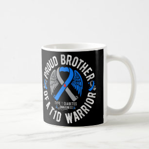 Proud Bruder eines T1d Kriegers Typ 1 Diabetes Awa Kaffeetasse