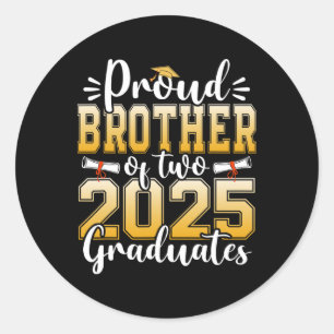 Proud Bruder von zwei 2025 Absolventen Hochschulab Runder Aufkleber