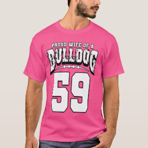 Proud Bulldog Football Ehefrau von Player 59 T-Shirt