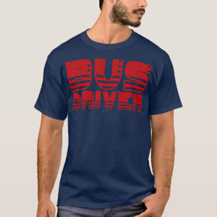Proud-Busfahrer in den USA T-Shirt