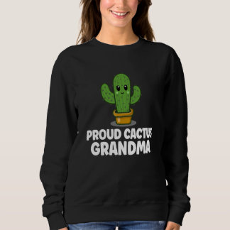 Proud Cactus Grandma Cute Succulent Sweatshirt