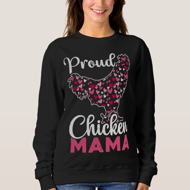 Proud Chicken Mama Sweatshirt (Vorderseite)