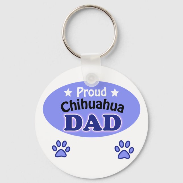 Proud Chihuahua Vater Schlüsselanhänger (Vorderseite)