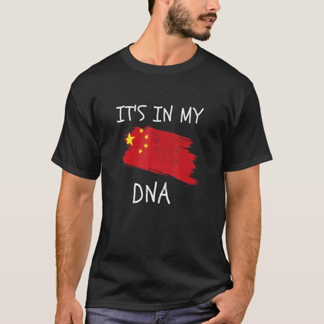 Proud Chinese Pride It's In My DNA China Country F T-Shirt (Vorderseite)