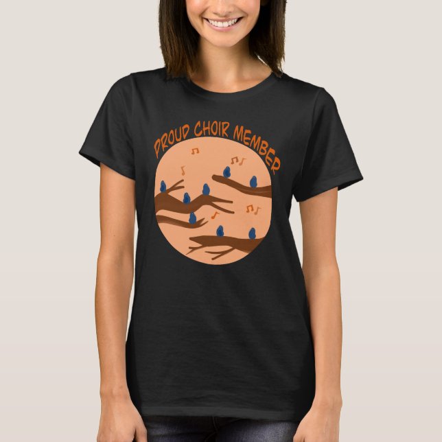 Proud Choir Member Cute Bird Music Design T-Shirt (Vorderseite)