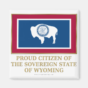 Proud Citizen of Wyoming Magnet