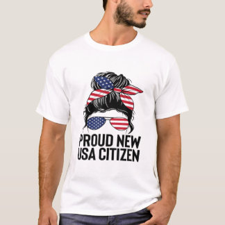 Proud Citizens US American New Citizenship Gifts U T-Shirt
