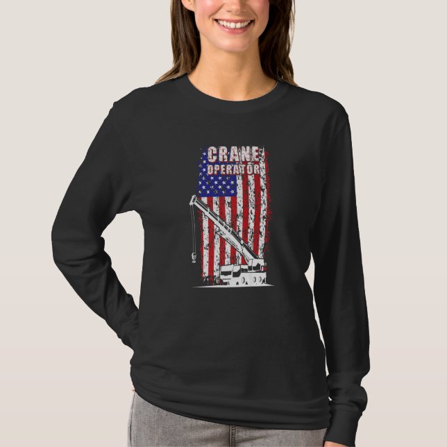 Proud Crane Operator American Flag Crane Driver  1 T-Shirt (Vorderseite)