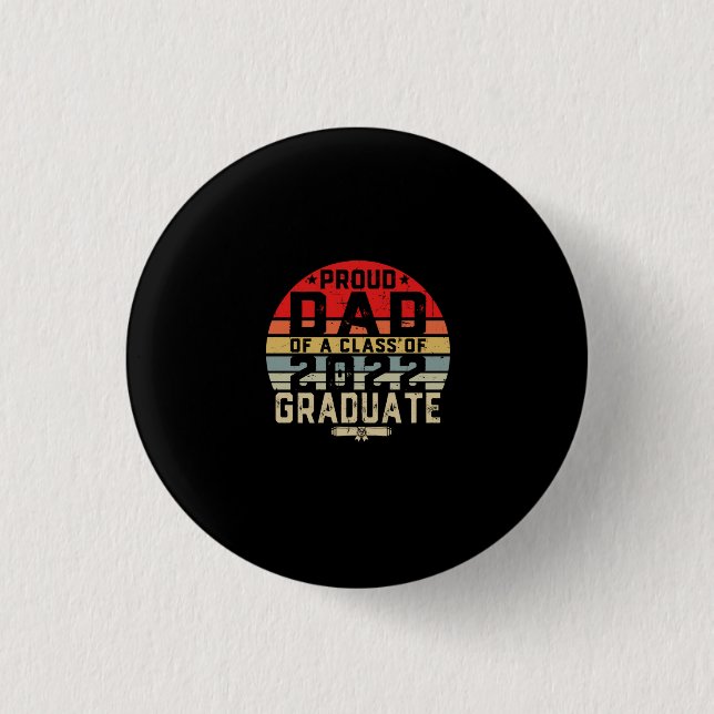 Proud Dad of a Class of 2022 Senior 2022 Button (Vorderseite)
