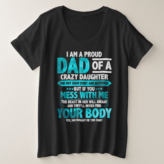 Proud Dad of a Crazy Daughter Father's Day Große Größe T-Shirt (Design vorne)