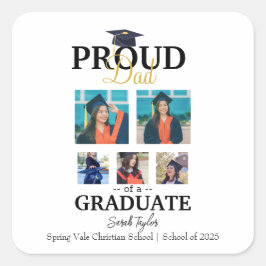Proud dad of graduate 2025 quadratischer aufkleber
