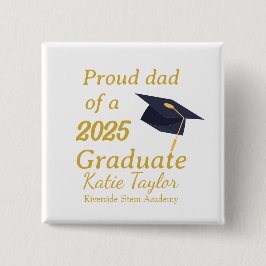 Proud dad of graduate  button