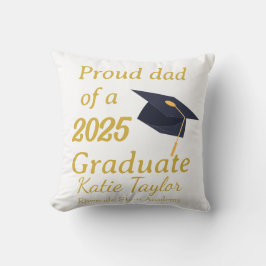 Proud dad of graduate  kissen